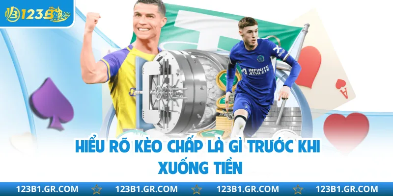 Hiểu rõ kèo chấp là gì trước khi xuống tiền