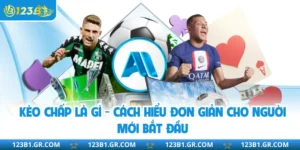 Kèo Chấp Là Gì - Cách Hiểu Đơn Giản Cho Người Mới Bắt Đầu